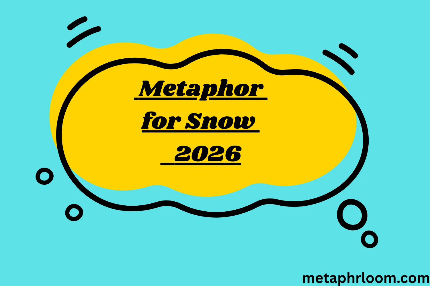 Metaphor for Snow