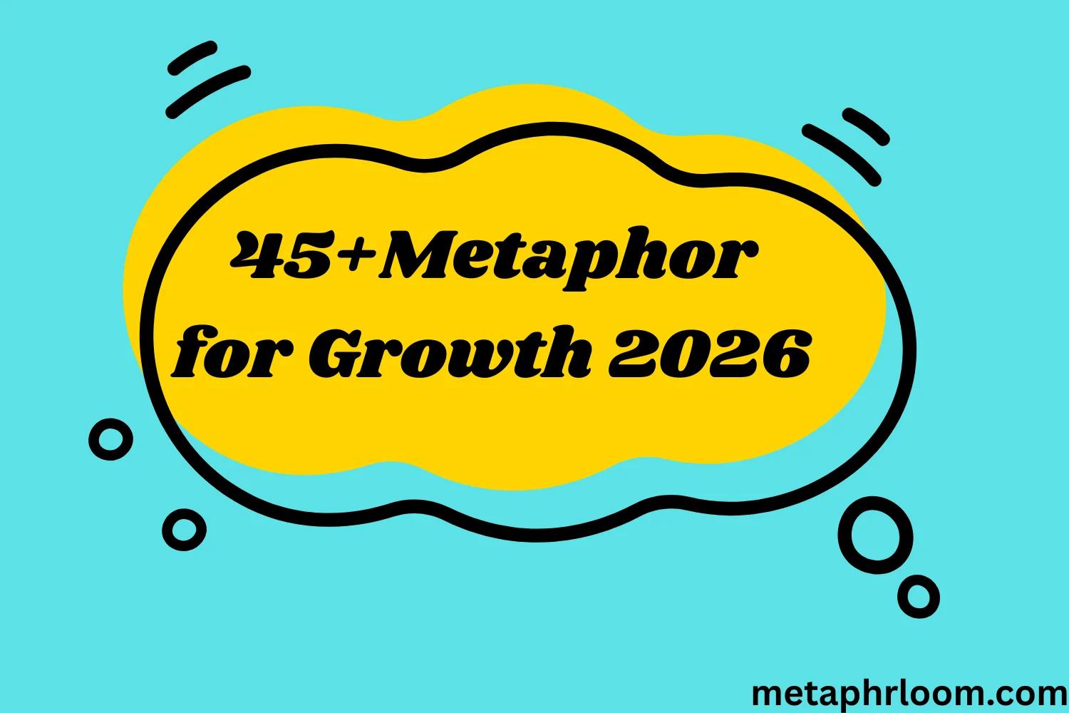 Metaphor for Growth
