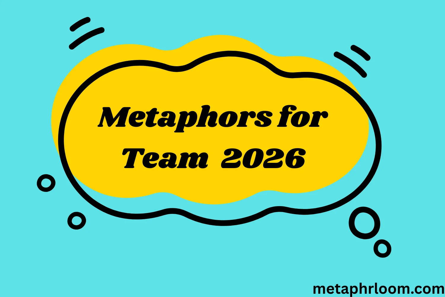 Metaphors for Team
