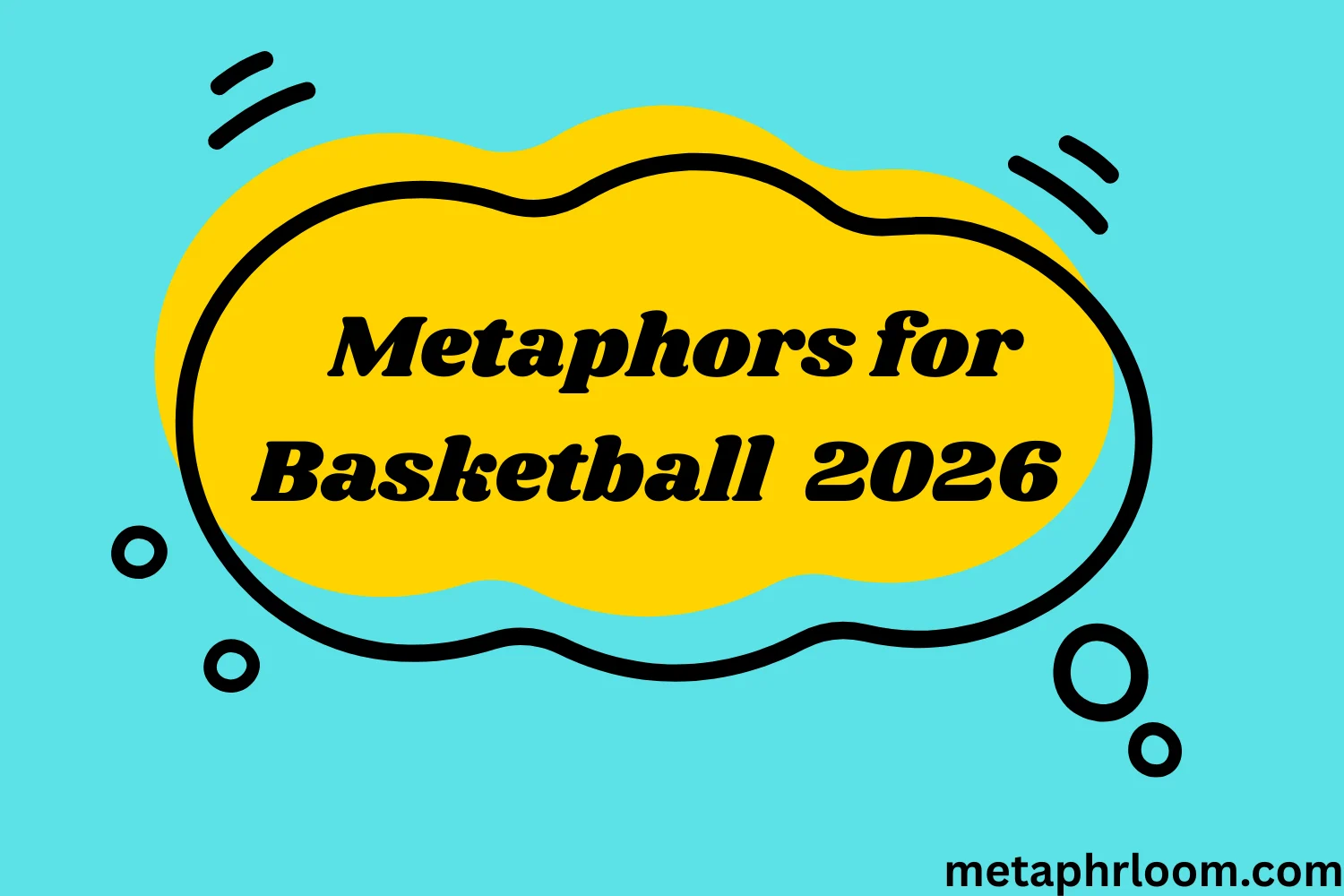Metaphors for Basketball