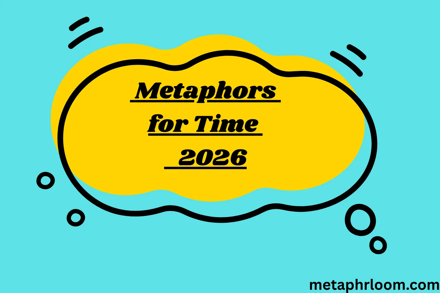 Metaphors for Time