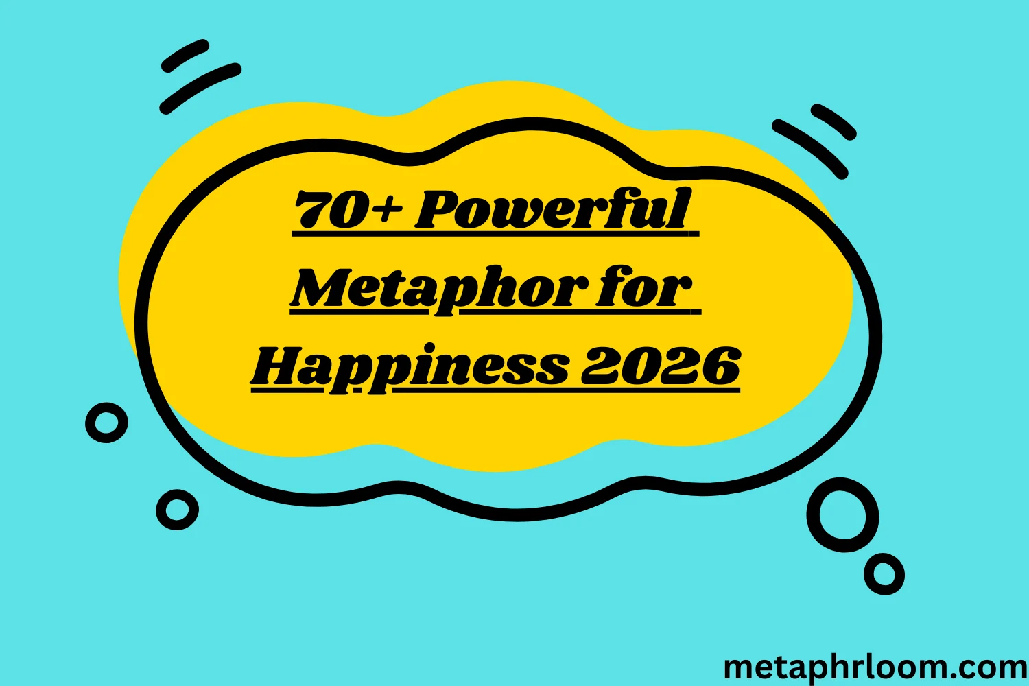 70+ Powerful Metaphor for Happiness