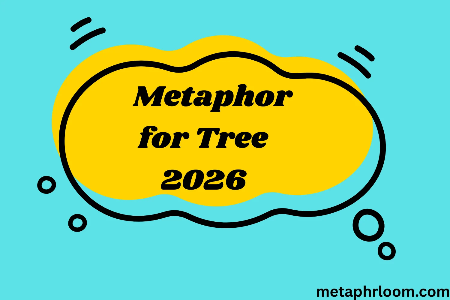 Metaphor for Tree