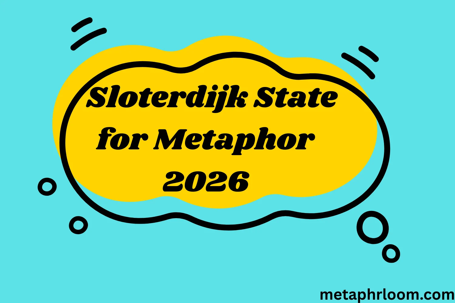 Sloterdijk State for Metaphor