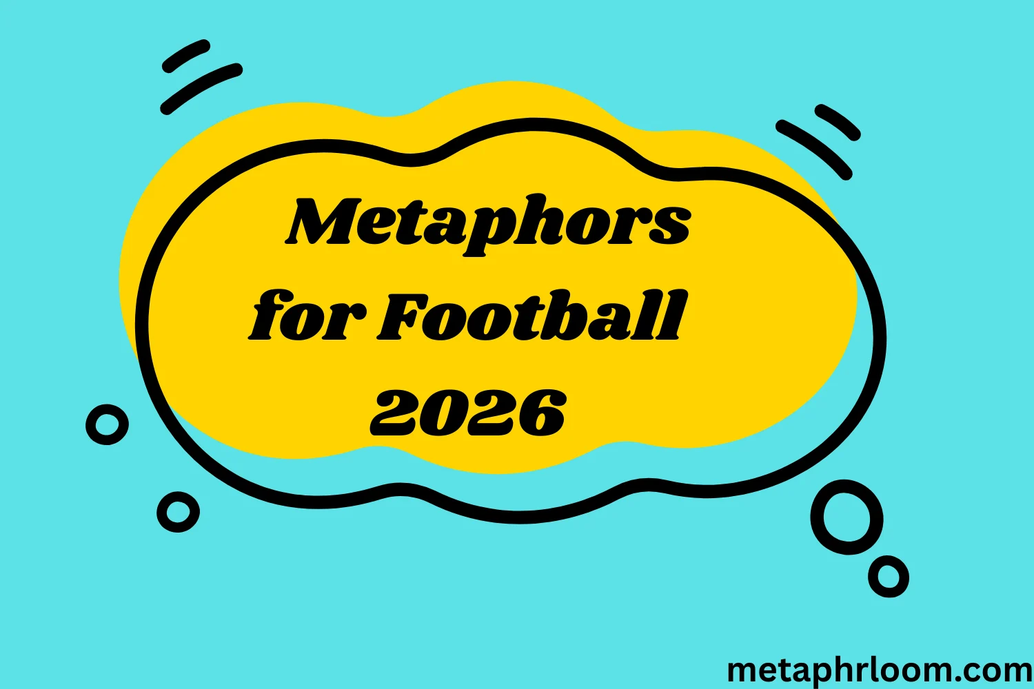 Metaphors for Football