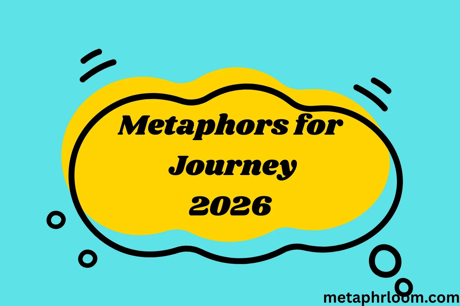 Metaphors for Journey