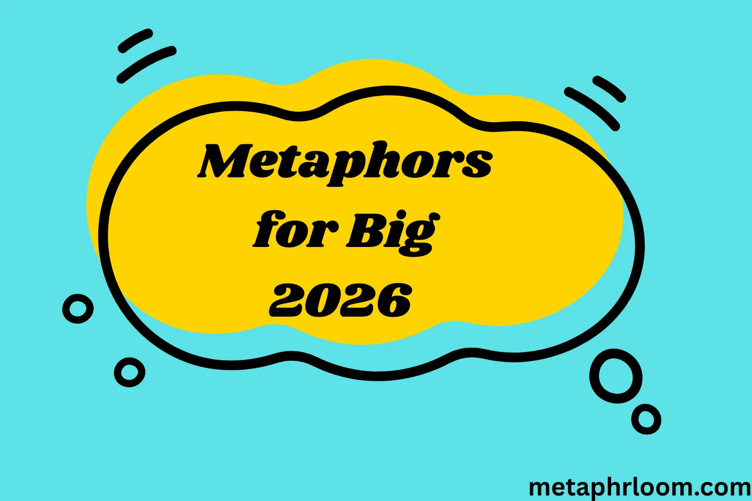 Metaphors for Big