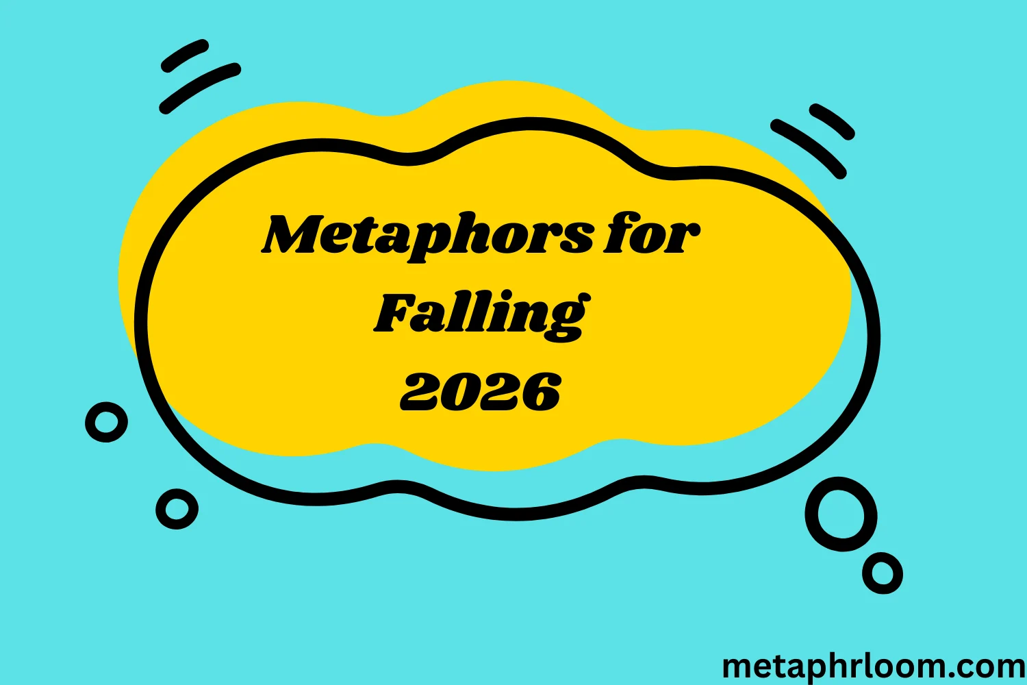 Metaphors for Falling
