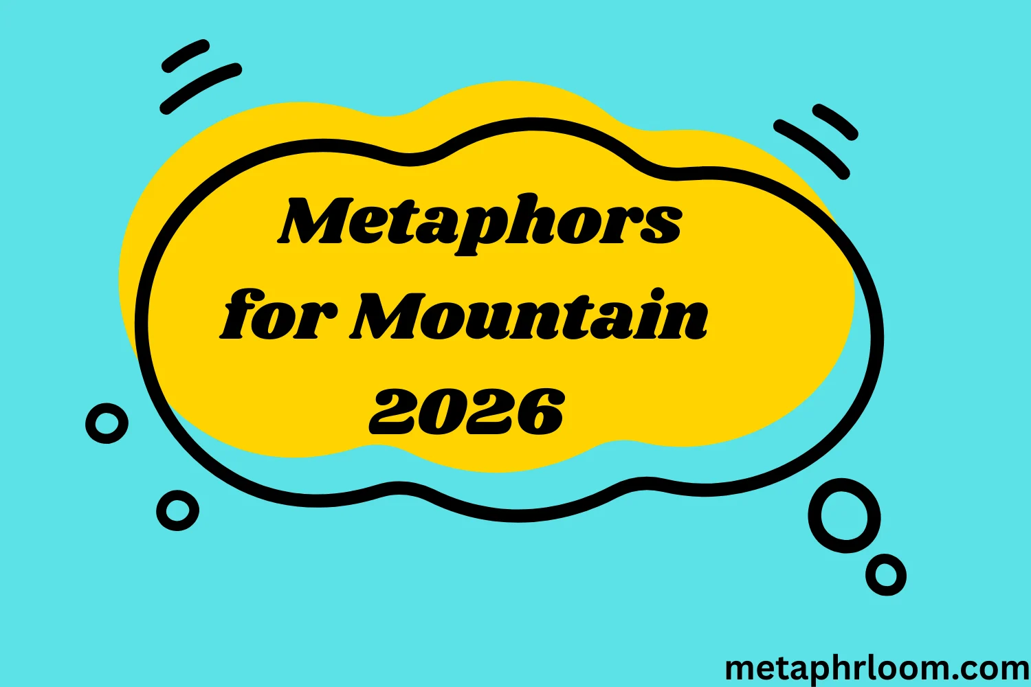 Metaphors for Mountain