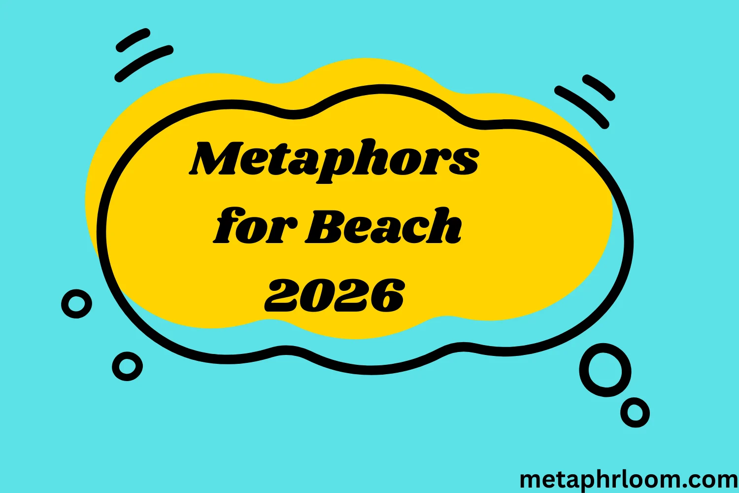 Metaphors for Beach