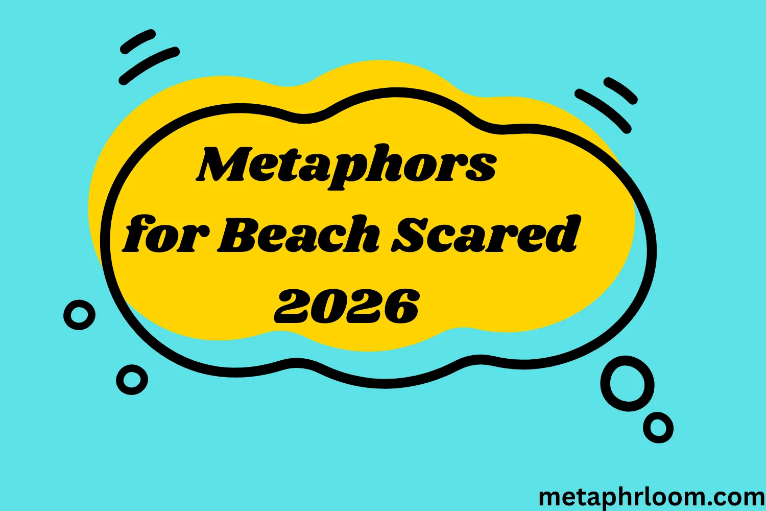 Metaphors for Being Scared