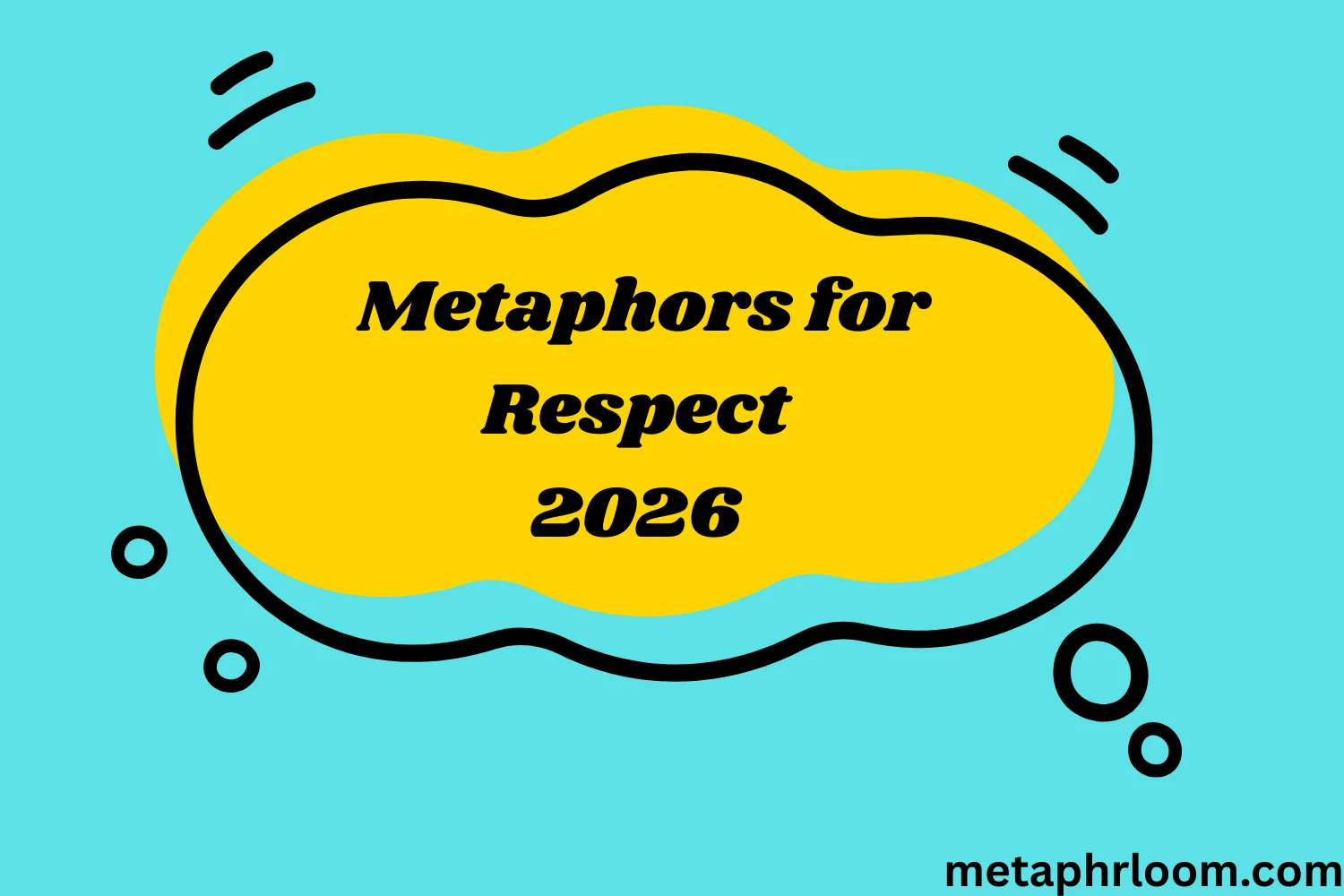 Metaphors for Respect