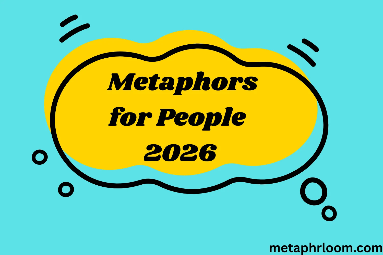 Metaphors for People