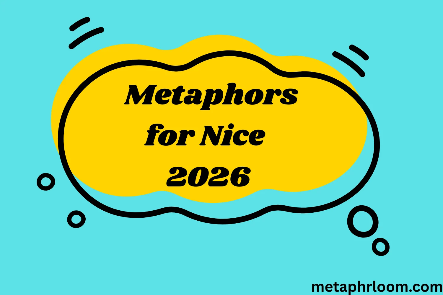 Metaphors for Nice