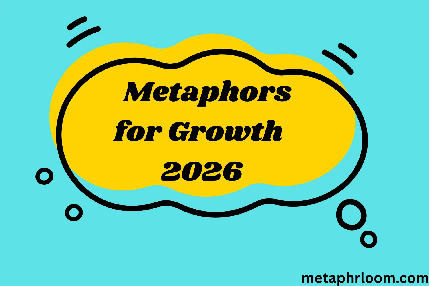 Metaphors for Growth