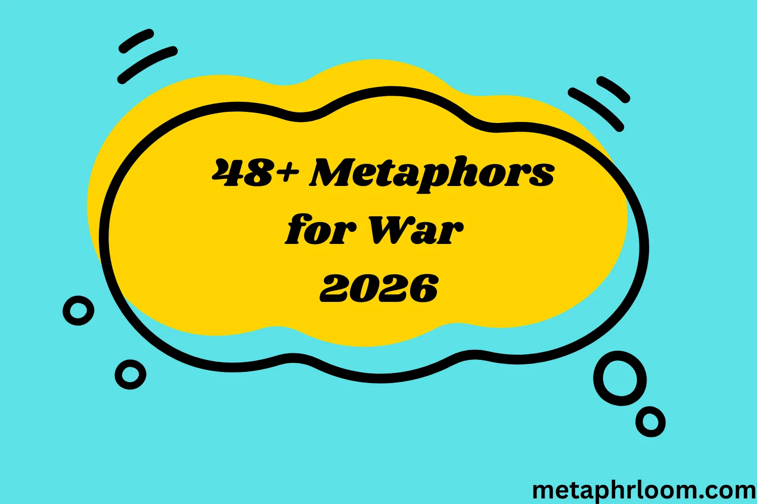 Metaphors for War