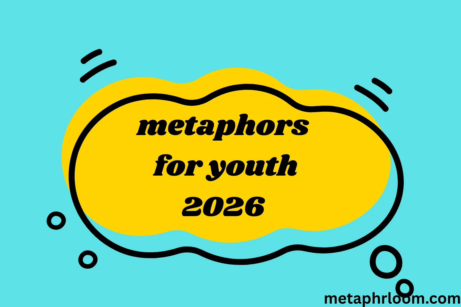 metaphors for youth