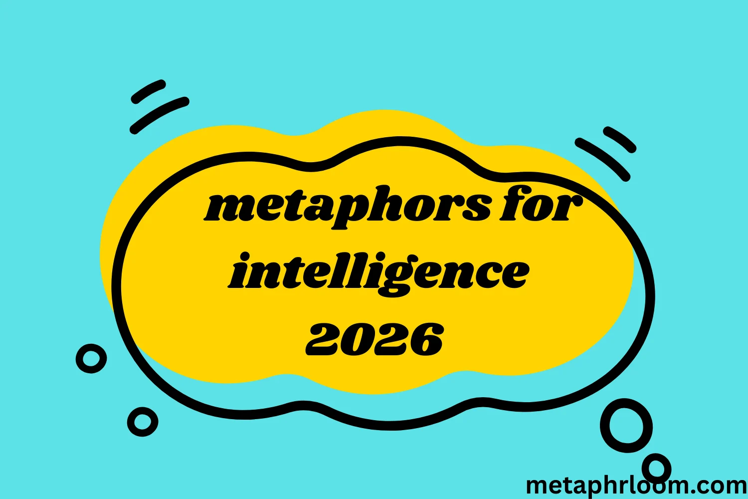 metaphors for intelligence