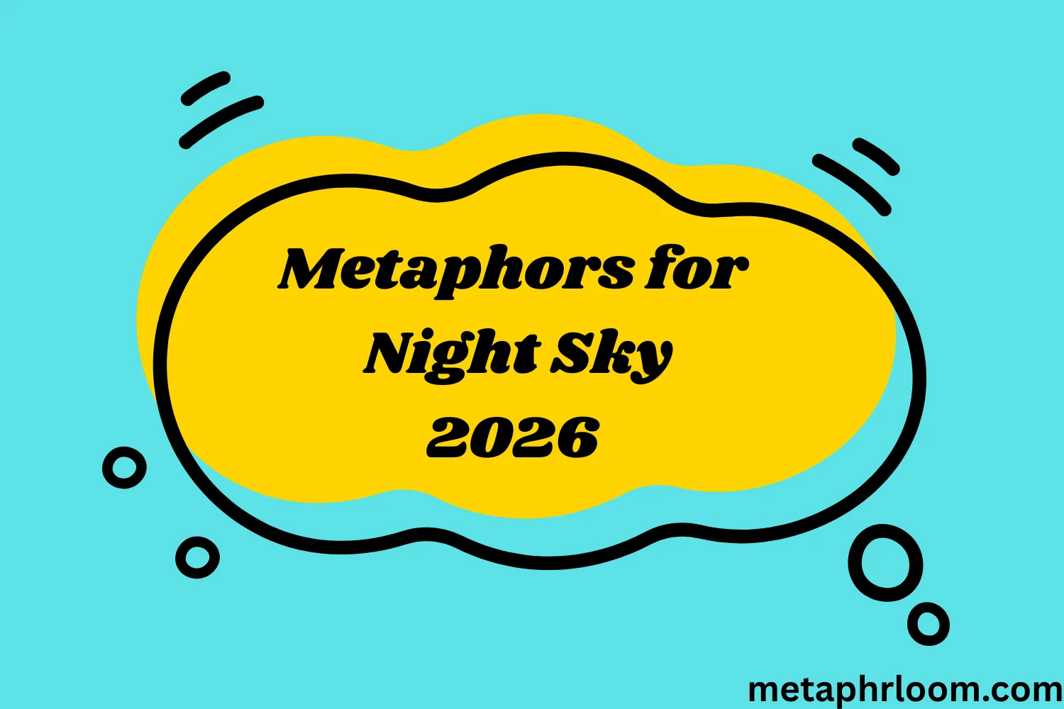 Metaphors for Night Sky
