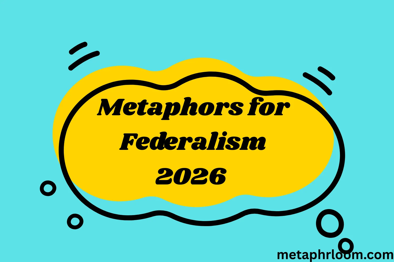 Metaphors for Federalism