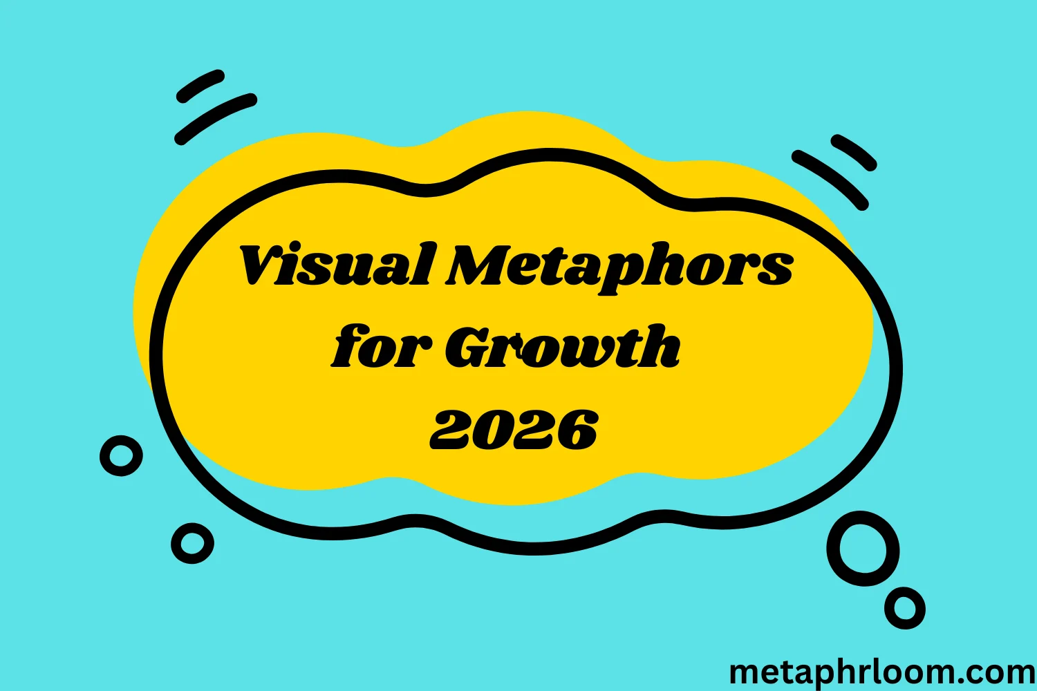 Visual Metaphors for Growth