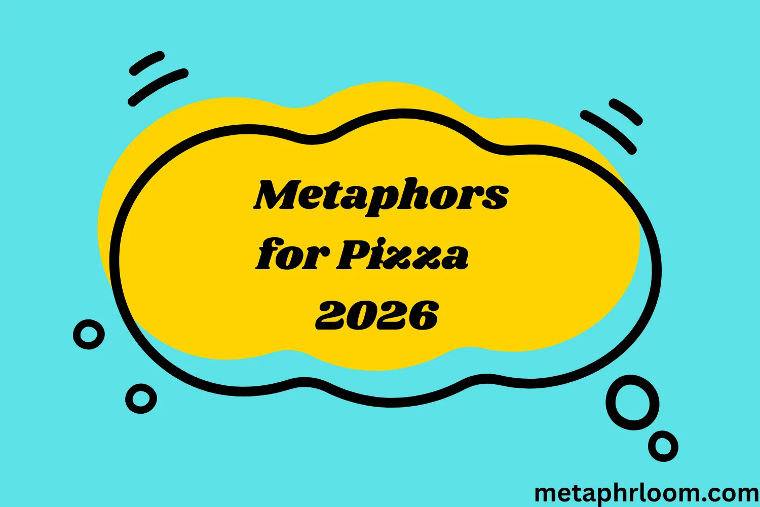 Metaphors for Pizza