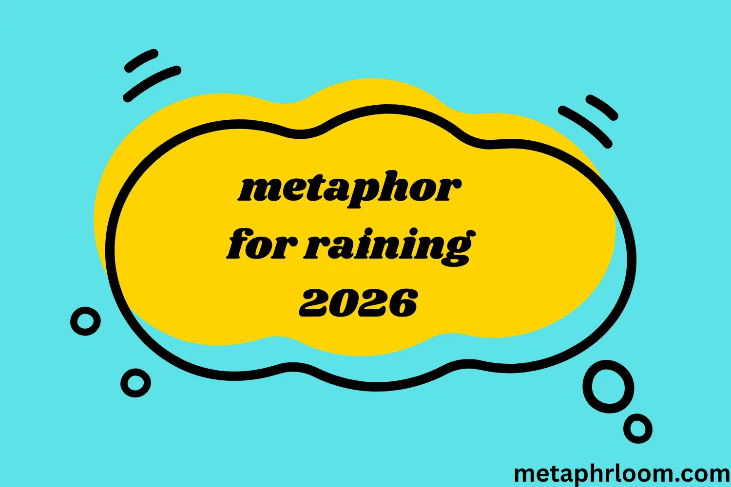 metaphor for raining