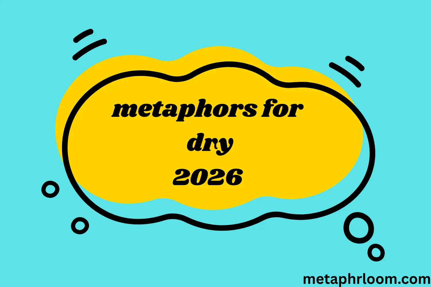 metaphors for dry