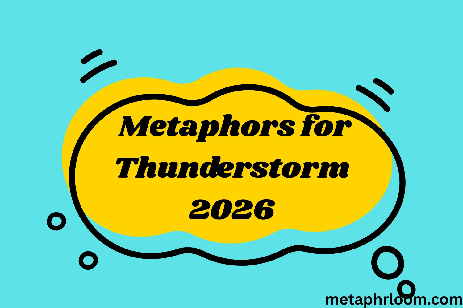 Metaphors for Thunderstorm