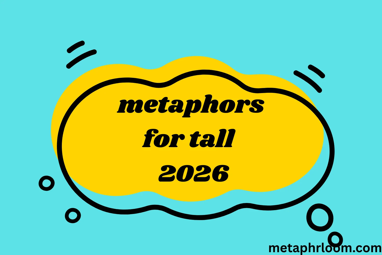 metaphors for tall