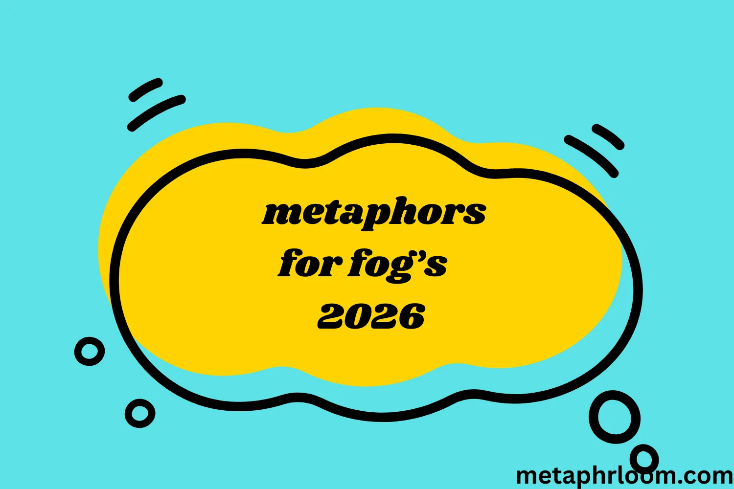 metaphors for fog’s
