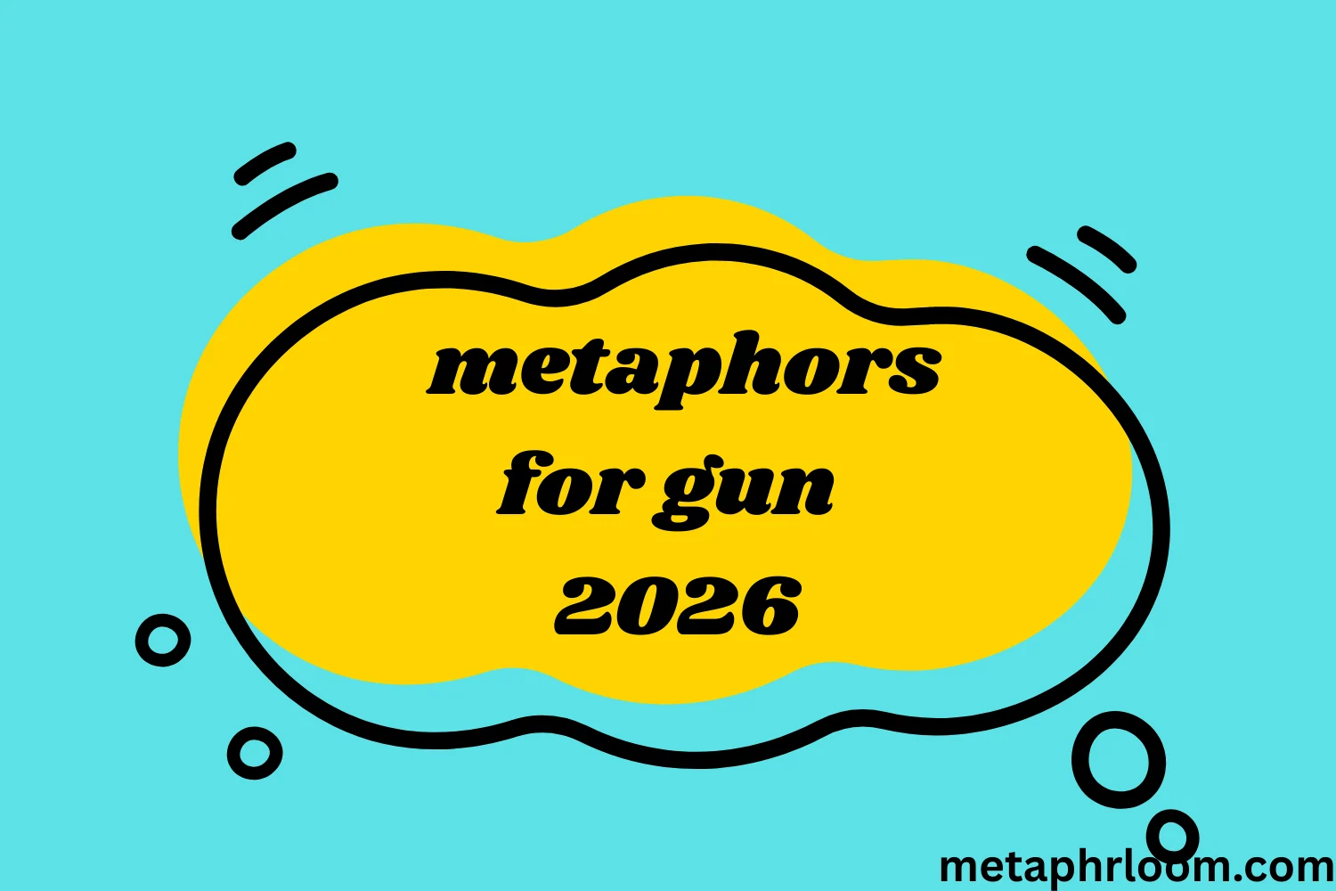 metaphors for gun
