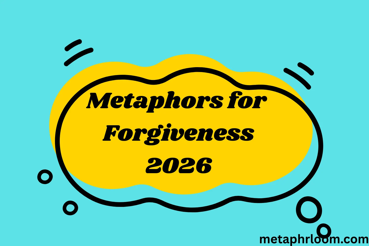 Metaphors for Forgiveness