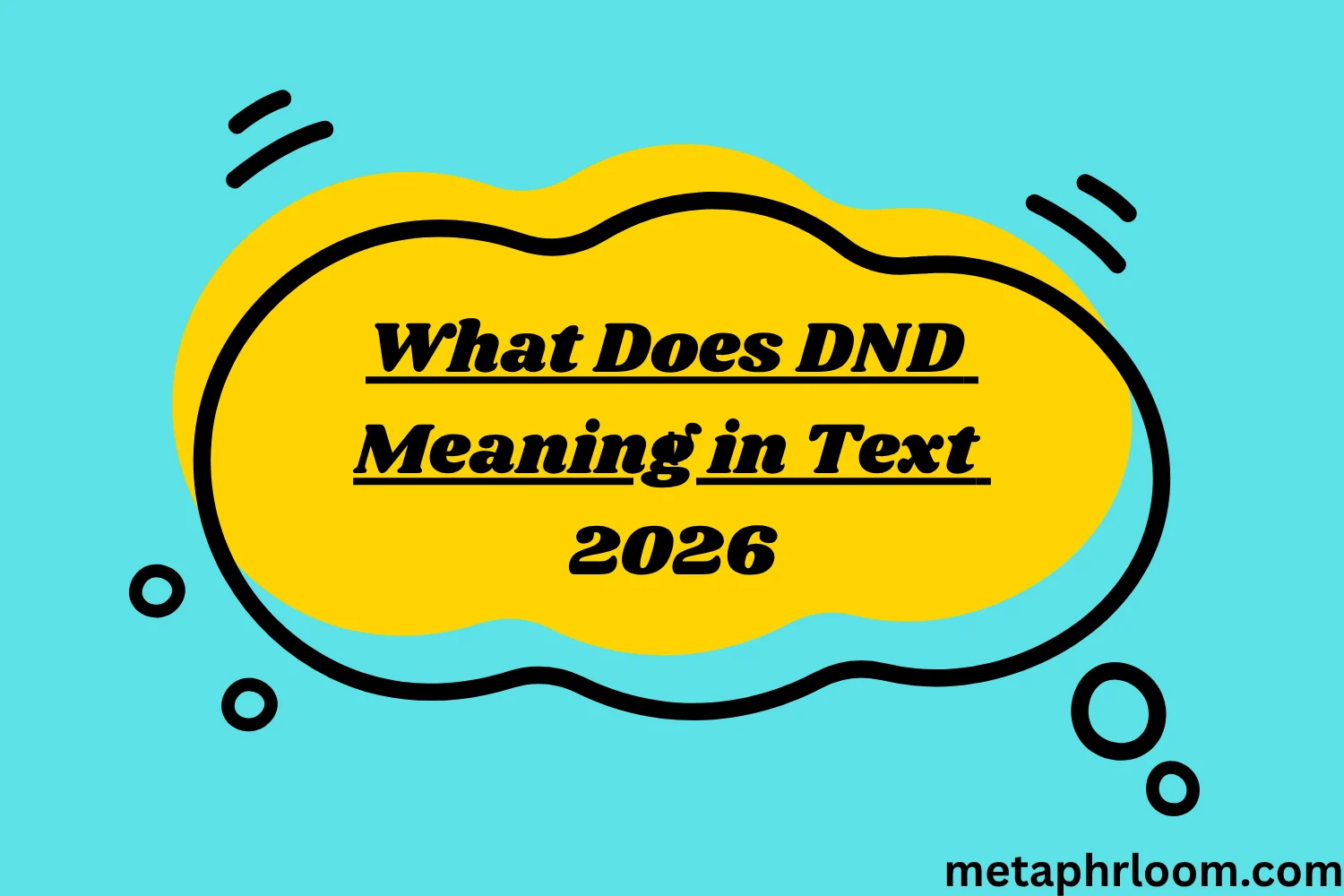 What Does DND Meaning in Text