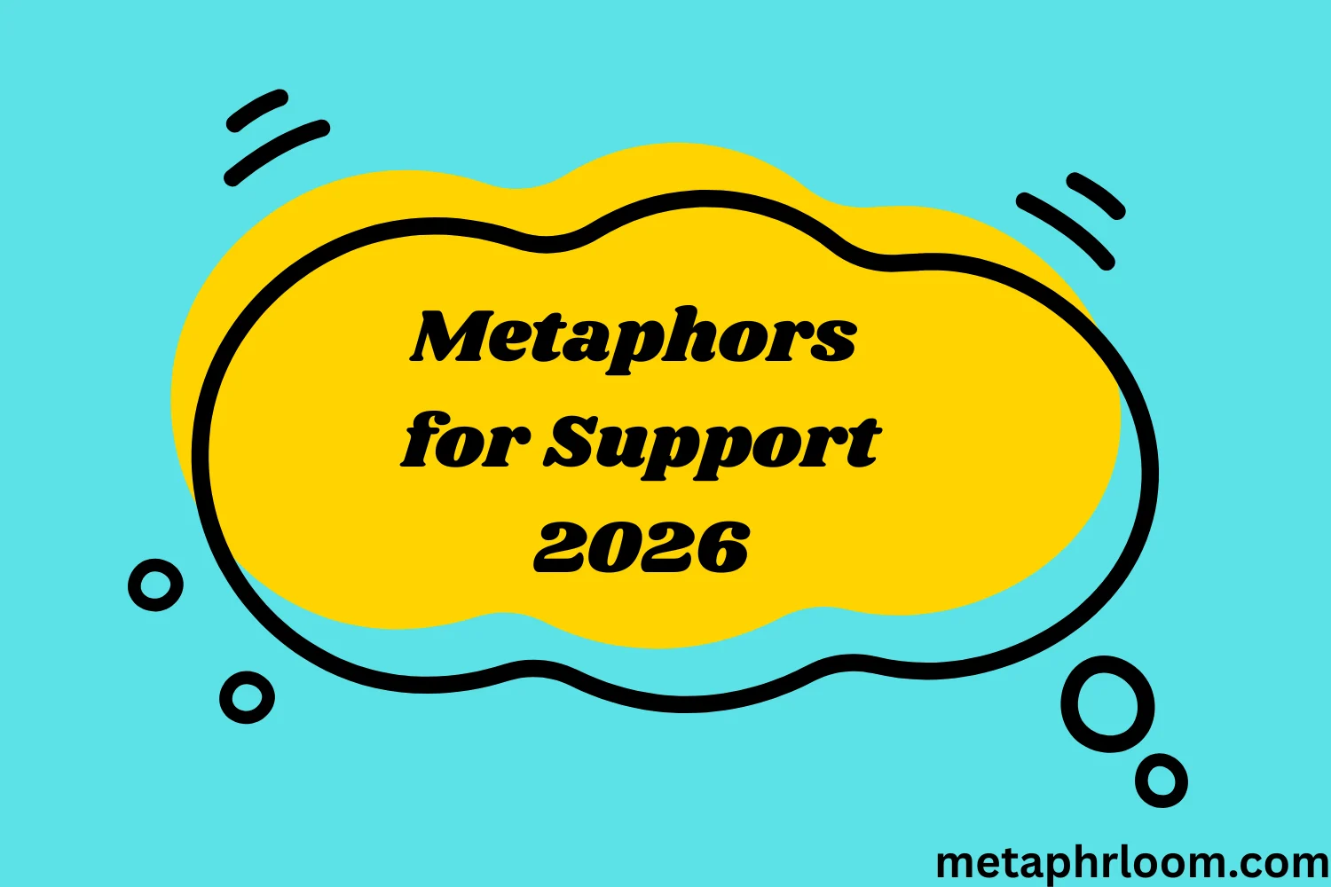 Metaphors for Support