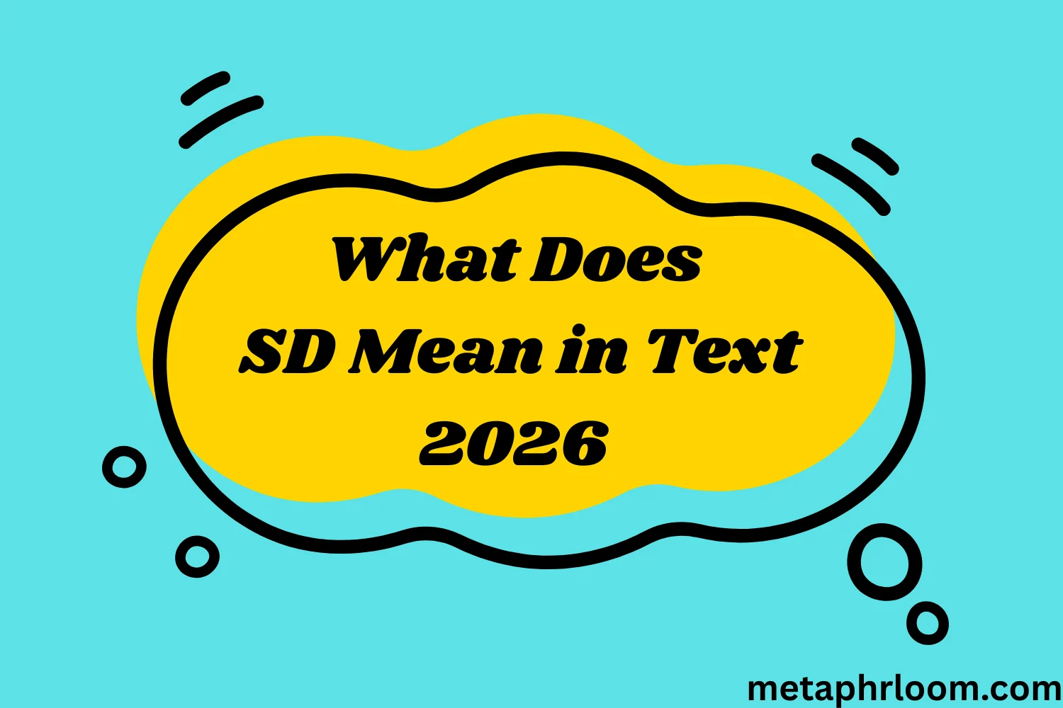 What Does SD Mean in Text