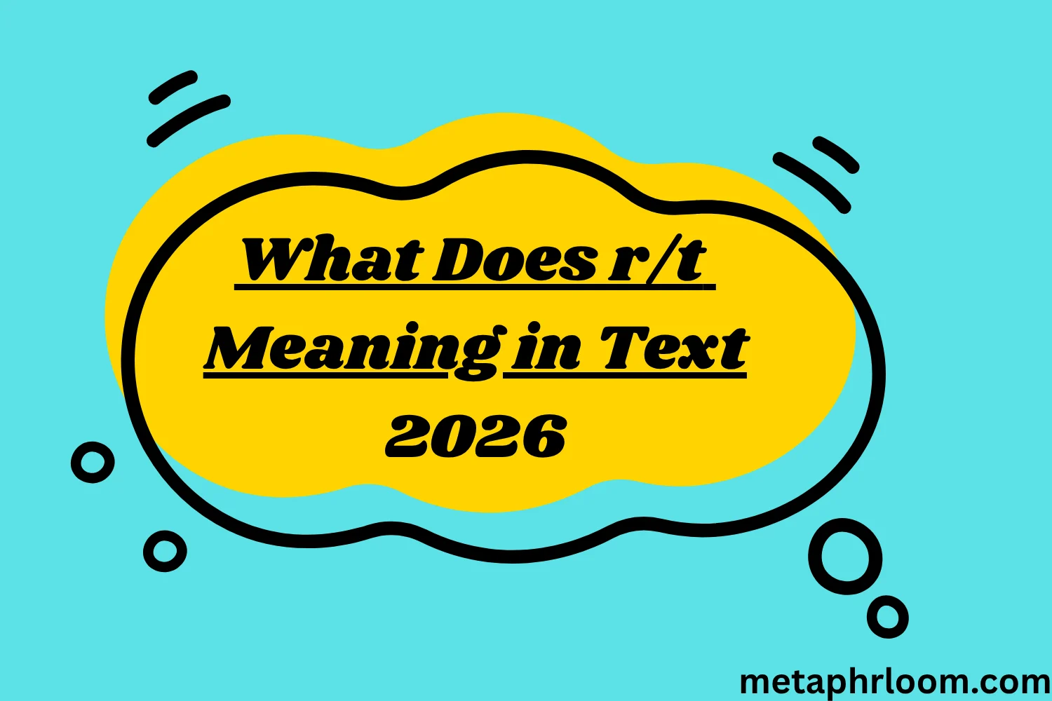 What Does r/t Meaning in Text
