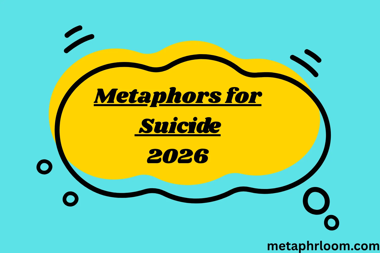 Metaphors for Suicide