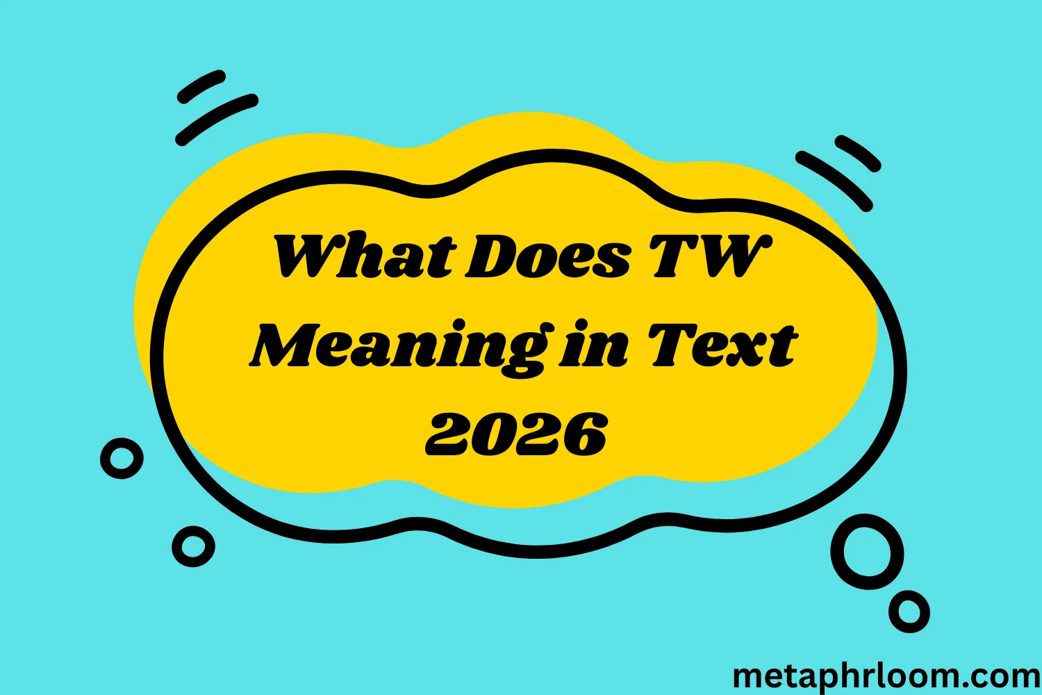 What Does TW Meaning in Text
