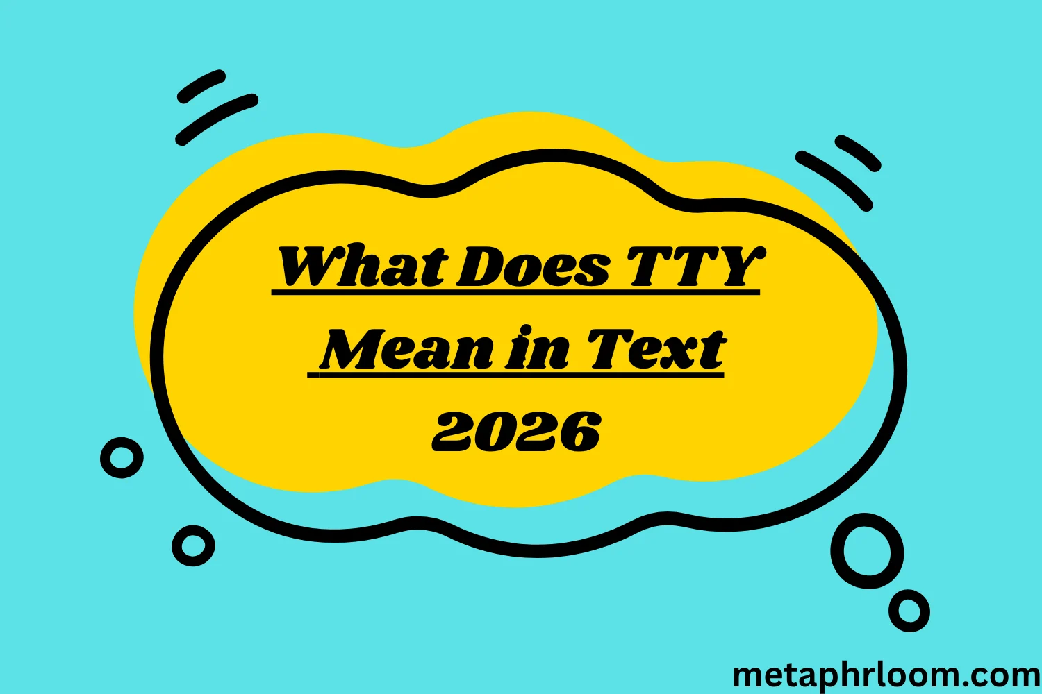 What Does TTY Mean in Text