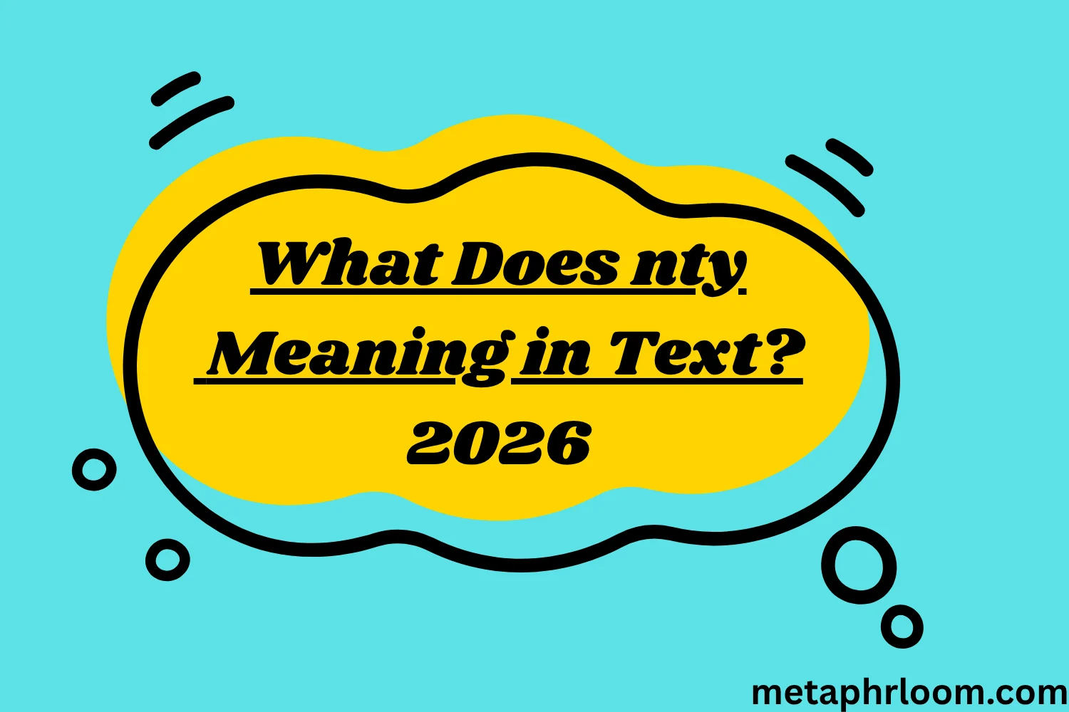 What Does nty Meaning in Text?