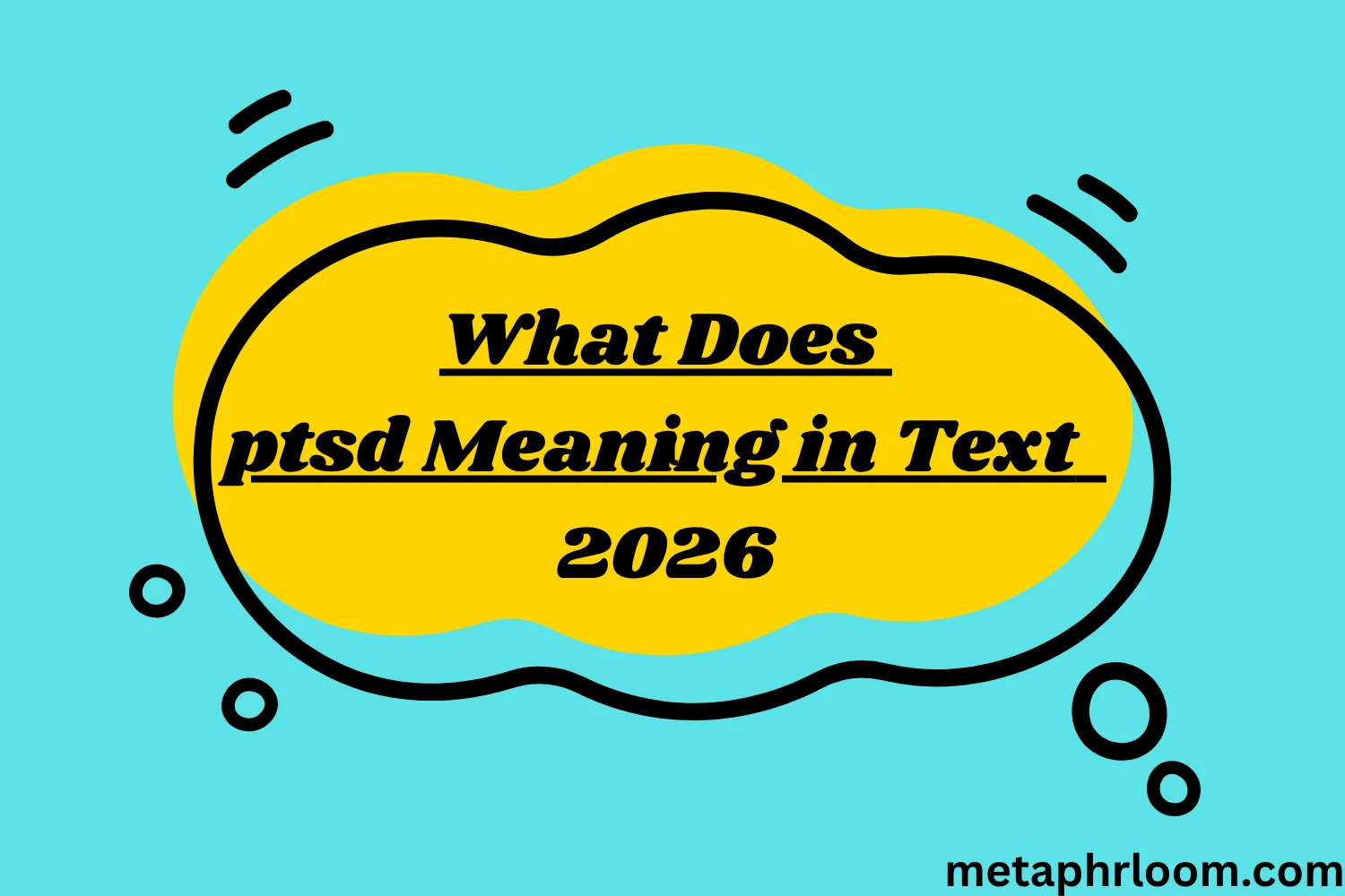 What Does ptsd Meaning in Text