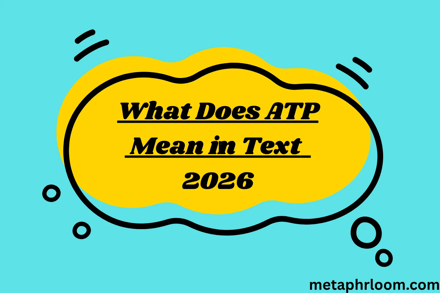What Does ATP Mean in Text
