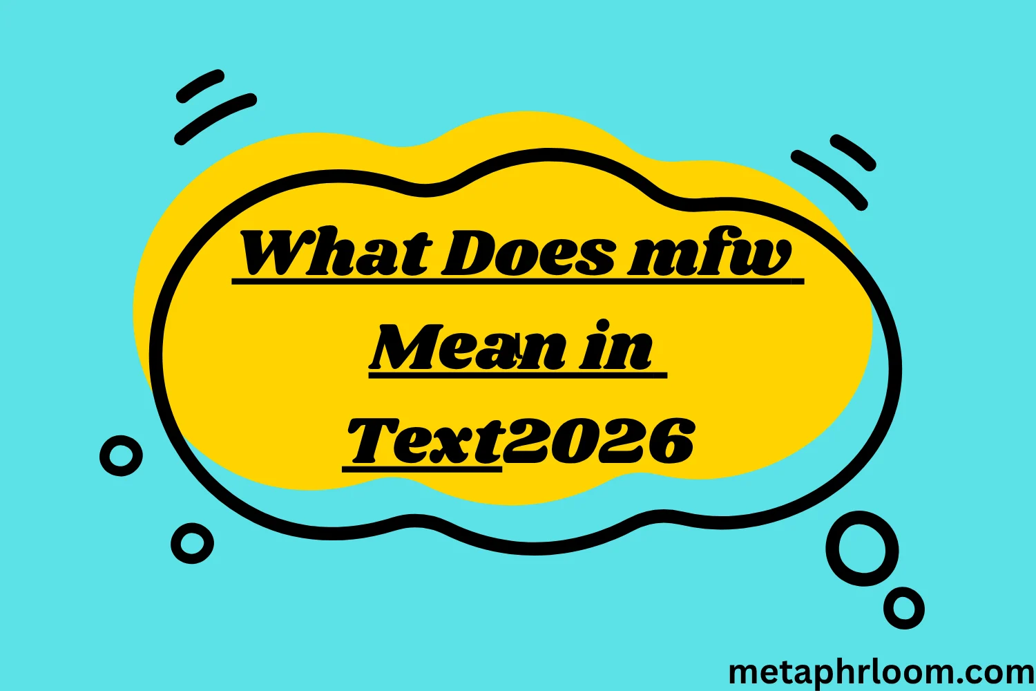 What Does mfw Mean in Text