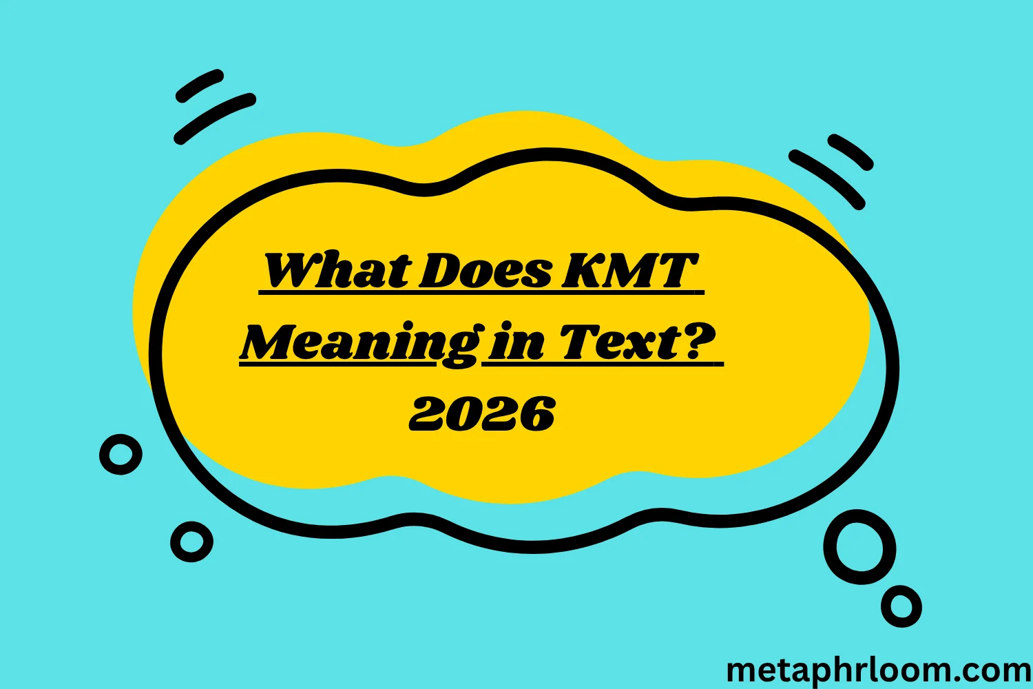 What Does KMT Meaning in Text