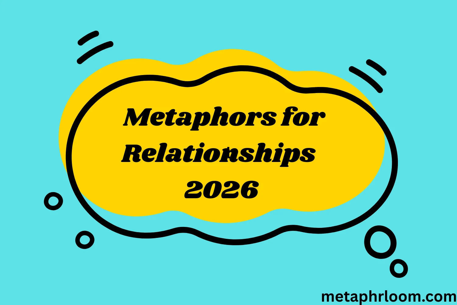 Metaphor for Relationships?