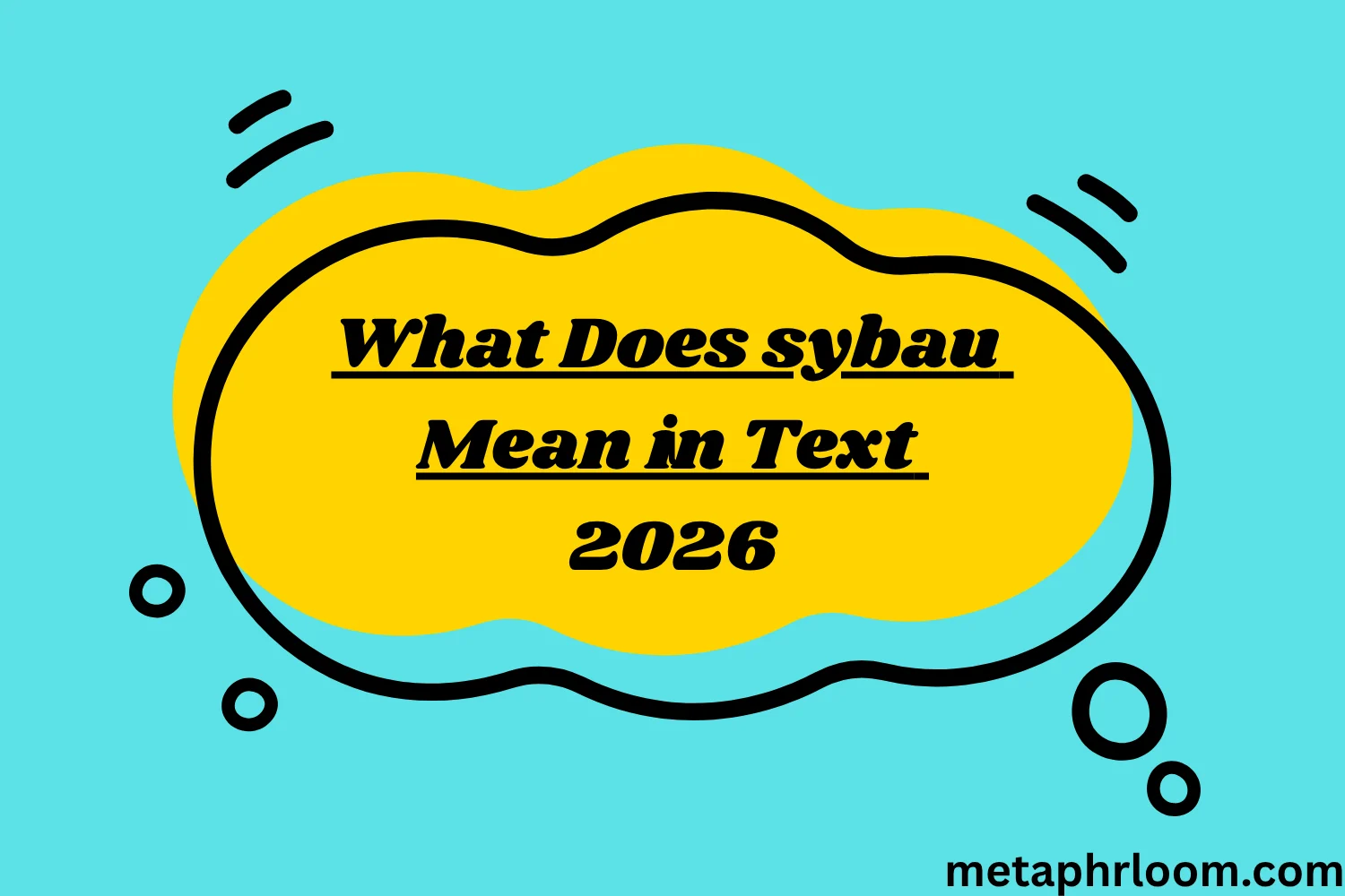 What Does sybau Mean in Text