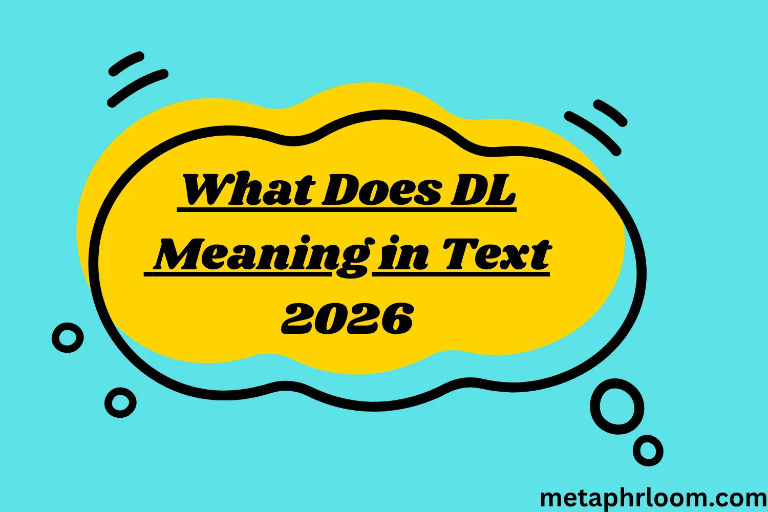 What Does DL Meaning in Text