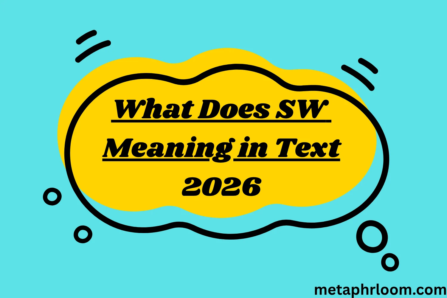 What Does SW Meaning in Text