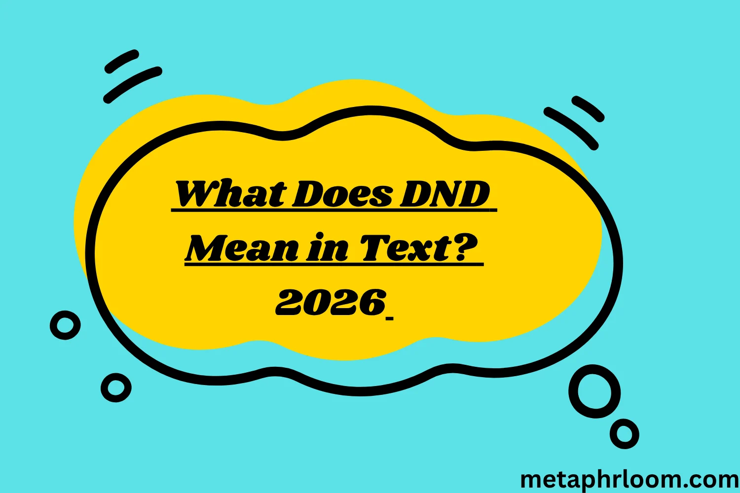 What Does DND Mean in Text